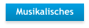 Musikalisches